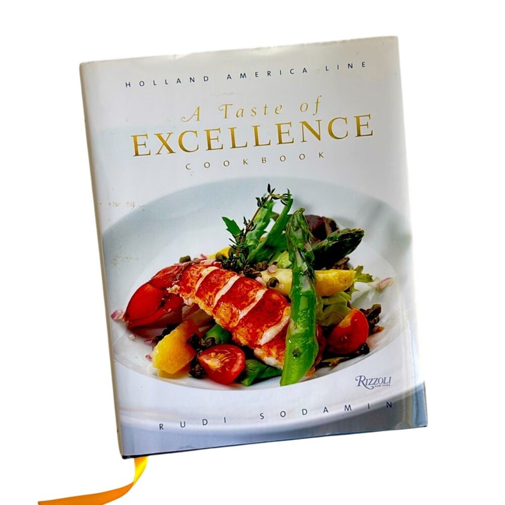 A Taste of Excellence Cookbook Rizzoli Holland America Line 2005